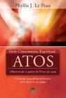 Série Crescimento Espiritual - Vol. 12 - ATOS: 24 estudos para desenvolvimento individual ou em grup