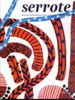 Serrote - Vol. 45 - Uma Revista de Ensaio, Artes Visuais, Ideias e Literatu