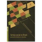 Serviço Social No Brasil: Panorama Histórico E Desafios, De Albonette, Eliana Aparecida Gonçalez. Série Série Metodologi