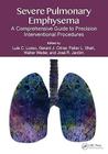 SEVERE PULMONARY EMPHYSEMA, Autor: LOSSO / LUIS C. LOSSO, PALLAV L. SHAH, GERALD J. CRINER, WALTER WEDER, JOSÉ R JARDIM