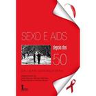 Sexo e Aids Depois dos 50 - ICONE