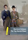 Sherlock Holmes: The Top Secret Plans - Dominoes - Level 1 - Second Edition - Oxford University Press - ELT