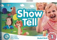 Show and tell 1 sb pack - 2nd ed. - OXFORD UNIVERSITY