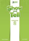 SHOW AND TELL 2 TB - 1ST ED -
