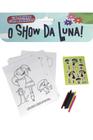 Show da Luna - Colorindo com Adesivos - On Line Editora