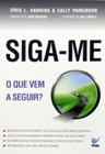 Siga-me, Greg L Hawkins - Vida