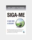 Siga-me - O Que Vem a Seguir? - Vida