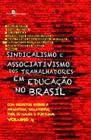 Sindicalismo e associativismo dos trabalhadores em educação no brasil com escritos sobre a argentina, inglaterra, país de gales e portugal - PACO EDITORIAL