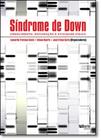 Síndrome De Down: Crescimento, Maturação E Atividade Física - José Irineu Gorla, Edison Duarte, Leon - Phorte Editora