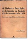 Sistema brasileiro de educacao no periodo das refo - UNIJUI