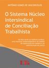 Sistema Núcleo Intersindical de Conciliação Trabalhista, O - LTR
