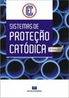 Sistemas de Proteção Catódica - Interciência