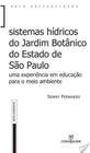 Sistemas Hídricos Do Jardim Botânico Do Estado De Sao Paulo - Sidney Fernandes