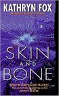 Skin And Bone - Harper Collins (USA)