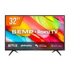 Smart TV LED 32" HD Semp Roku R6500 3 HDMI 1 USB Wi-Fi Compatível com Google Assistant e Alexa