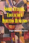 Sobre cultura, educaçao e direitos humanos