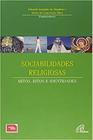 Sociabilidades Religiosas: Mitos, Ritos e Identidades