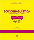 Sociolinguística. uma introdução critica