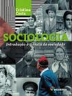 Sociologia. Introdução à Ciências da Sociedade 1ª Ed. Costa