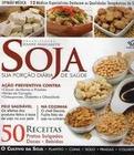 Soja: Sua Porçao Diária De Saúde