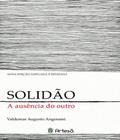 Solidao - A Ausencia Do Outro