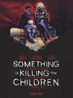 Something Is Killing The Children - Alguma Coisa Está Matando as Crianças Vol. 2 - Devir