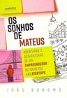 Sonhos De Mateus, Os