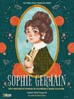 Sophie Germain: uma matemática formada às escondidas e quase esquecida. - Editora InVerso