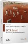 Sos Brasil: Atendimento Psicanalítico Emergencial - Blucher