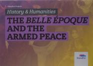 Standfor Bilingual - The Belle Époque And The Armed Peace - Level 2