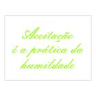 Stencil Aceitação é a prática da humildade - 15x20 - Ref A2311