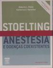 Stoelting anestesia e doencas coexistentes