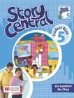 Story central 5 sb with ebook and activity pack - MACMILLAN BR