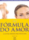 Sua Fórmula do Amor - A Leitura Perfeita para Vocês Dois - Fundamento