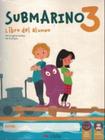 Submarino 3 - pack - libro del alumno + ejercicios