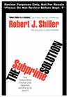 Subprime Solution, The - How TodayS Global Financial Crisis Happened, And What To Do About It - BAKER & TAYLOR