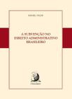 Subvenção no Direito Administrativo Brasileiro , A - CONTRACORRENTE