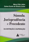 Súmula, jurisprudência e precedente