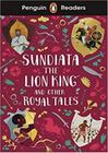 Sundiata The Lion King And Other Royal Tales - Level 2 - PENGUIN & MACMILLAN BR