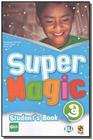 Super magic 3 - students book - hub editorial