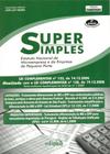 Super Simples - Estatuto Nacional da Microempresa e da Empresa de Pequeno Porte - Edipro