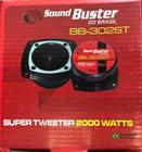 super tweter buster bb-302st 2000 watts