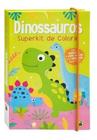 Superkit de colorir dinossauros - BRASILEITURA (TODOLIVRO)