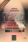 T&D Total - Ensinando As Empresas A Aprender - QUALITYMARK EDITORA