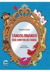 Tangolomango dos Contos de Fadas - ELEMENTAR EDITORA