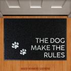 Tapete Capacho - The Dog Makes The Rules Cachorro
