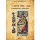 Tarot Coaching - Contando Histórias, Curando Feridas - Mauad