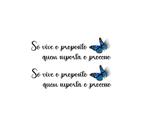 Tatuagem Temporária Frase Borboleta ul