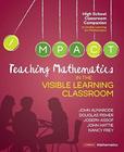 Teaching mathematics in the visible learning classroom