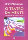 Teatro da Mente,o - TEOSOFICA